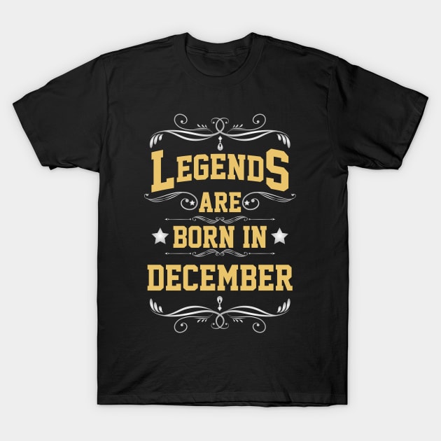 legends are born in december T-Shirt by Ericokore